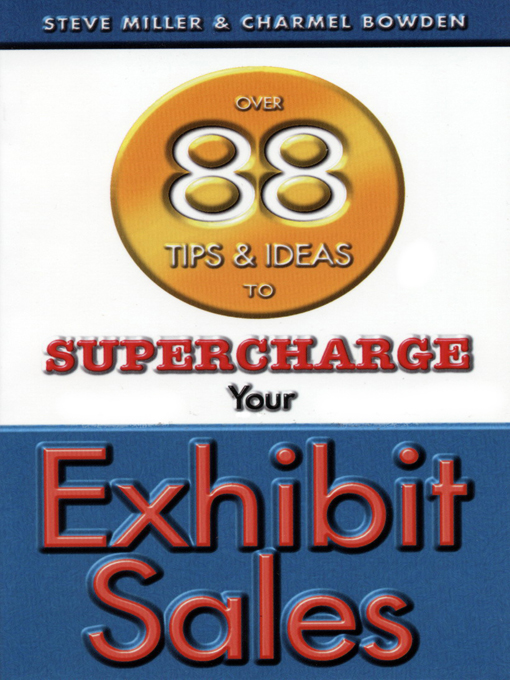 Cover image for Over 88 Tips & Ideas to Supercharge Your Exhibit Sales